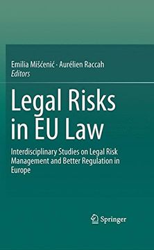 portada Legal Risks in EU Law: Interdisciplinary Studies on Legal Risk Management and Better Regulation in Europe