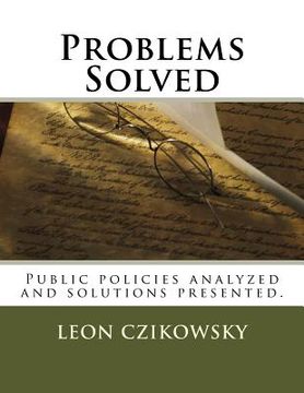 portada Problems Solved: Public policies analyzed and solutions presented. (in English)