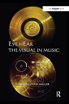 portada Eye Hear the Visual in Music (en Inglés)