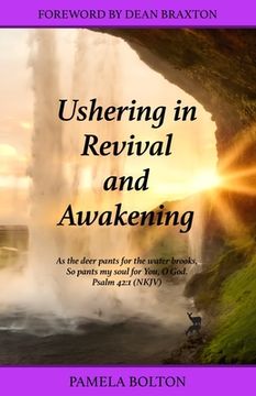 portada Ushering in Revival and Awakening