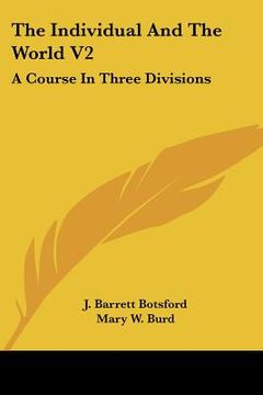 portada the individual and the world v2: a course in three divisions