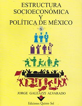 portada Estructura socioeconomica y Politica de Mexico (Spanish Edition)