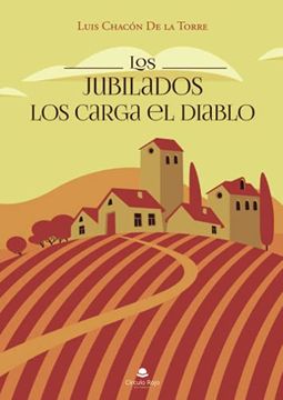 portada Los Jubilados los Carga el Diablo (in Spanish)