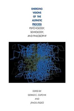 portada Emerging Visions of the Aesthetic Process: In Psychology, Semiology, and Philosophy (in English)