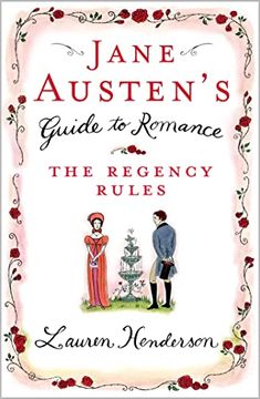 portada Jane Austen's Guide to Romance: The Regency Rules (in English)