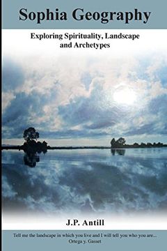 portada Sophia Geography: Exploring Spirituality, Landscape and Archetypes (en Inglés)