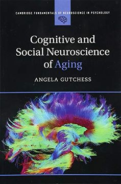 portada Cognitive and Social Neuroscience of Aging (Cambridge Fundamentals of Neuroscience in Psychology) (in English)