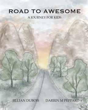 portada Road to Awesome: A Journey for Kids (en Inglés)