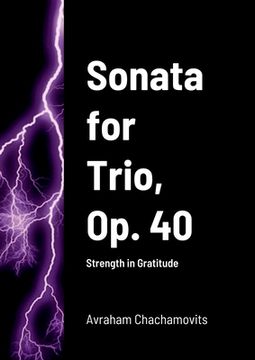 portada Sonata for Trio, Op. 40: Strength in Gratitude (in English)