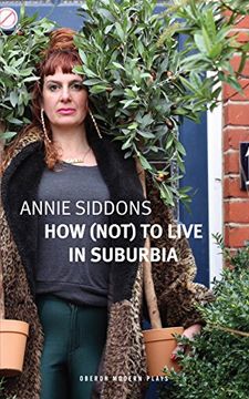 portada How (Not) to Live in Suburbia (Oberon Modern Plays)