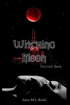 portada Witching Moon (Twisted Dark) (en Inglés)