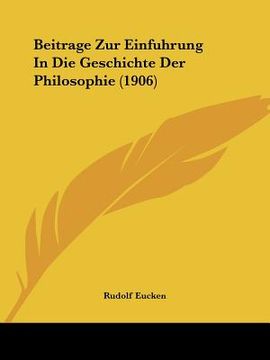 portada Beitrage Zur Einfuhrung In Die Geschichte Der Philosophie (1906) (en Alemán)