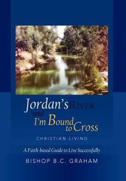 portada jordan's river and i'm bound to cross (en Inglés)
