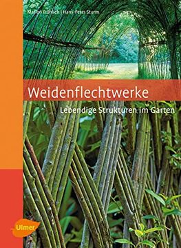 portada Weidenflechtwerke: Lebendige Strukturen im Garten (en Alemán)