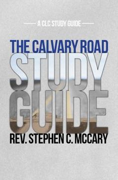 portada The Calvary Road Study Guide (in English)