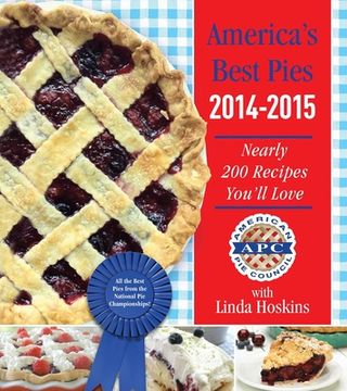 portada America's Best Pies 2014-2015: Nearly 200 Recipes You'll Love (en Inglés)