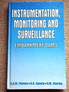 portada Instrumentation, Monitoring and Surveillance: Embankment Dams