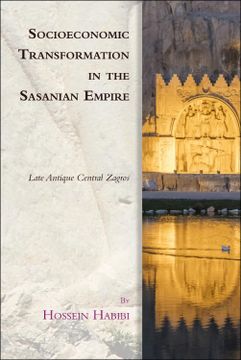 portada Socioeconomic Transformation in the Sasanian Empire: Late Antique Central Zagros (Edinburgh Studies in Ancient Persia) (en Inglés)