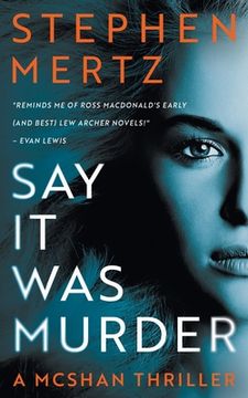 portada Say it was Murder: A McShan Thriller (en Inglés)