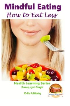 portada Mindful Eating - How to Eat Less