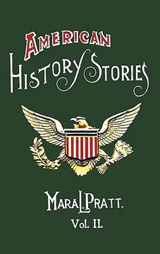 portada american history stories, volume ii - with original illustrations (en Inglés)