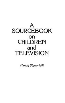portada A Sourc on Children and Television (Contributions in Political Science) 