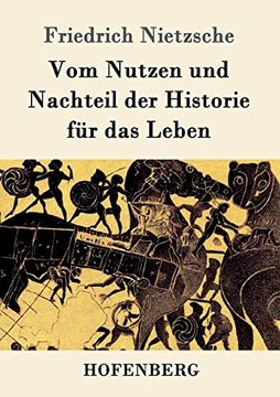 portada Vom Nutzen und Nachteil der Historie Fã¼R das Leben (en Alemán)