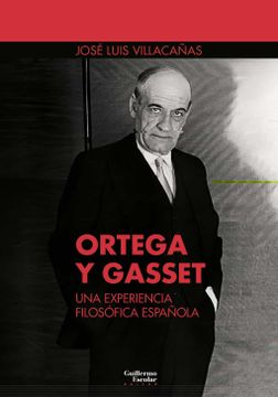 portada Ortega y Gasset: Una Experiencia Filosofica Española (in Spanish)