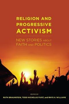 portada Religion and Progressive Activism: New Stories About Faith and Politics (Religion and Social Transformation) (in English)
