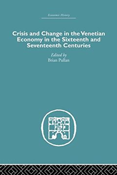 portada Crisis and Change in the Venetian Economy in the Sixteenth and Seventeenth Centuries (en Inglés)