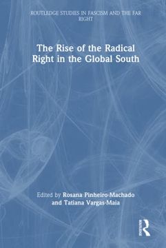 portada The Rise of the Radical Right in the Global South (Routledge Studies in Fascism and the far Right) 