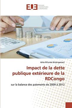 portada Impact de la Dette Publique Extérieure de la Rdcongo: Sur la Balance des Paiements de 2009 à 2012 (in French)