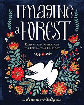 portada Imagine a Forest: Designs and Inspirations for Enchanting Folk art (in English)