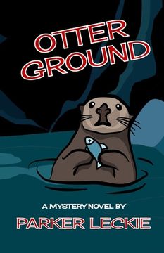portada Otter Ground: A Mystery Novel (in English)