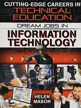 portada Dream Jobs in Information Technology (Cutting-Edge Careers in Technical Education) (en Inglés)