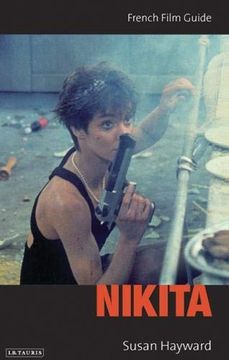 portada Nikita: French Film Guide (Cine-File French Film Guides) (en Inglés)