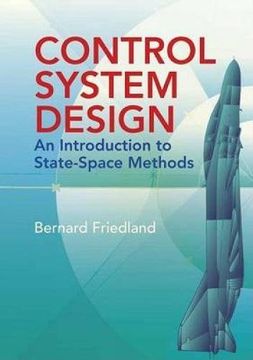 portada Control System Design: An Introduction to State-Space Methods (Dover Books on Electrical Engineering) 