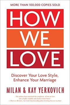 portada How we Love, Expanded Edition: Discover Your Love Style, Enhance Your Marriage (en Inglés)