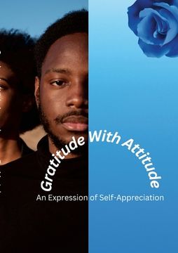 portada Attitude with Gratitude: An Expression of Self-Appreciation (en Inglés)