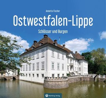 portada Schlösser und Burgen in Ostwestfalen-Lippe (en Alemán)