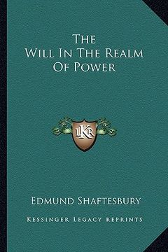 portada the will in the realm of power (en Inglés)