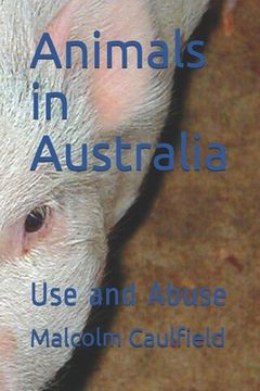 portada Animals in Australia: Use and Abuse (in English)