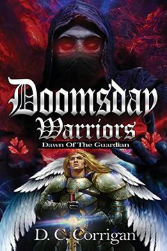 portada Doomsday Warriors: Dawn of the Guardian (en Inglés)