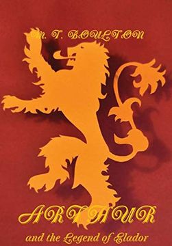 portada Arthur and the Legend of Elador Heraldic Edition (en Inglés)