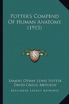 portada potter's compend of human anatomy (1915) (en Inglés)