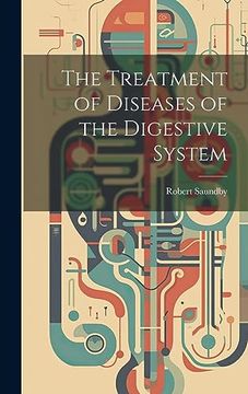 portada The Treatment of Diseases of the Digestive System (en Inglés)