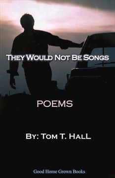 portada They Would Not Be Songs: Poems Volume 1 (en Inglés)