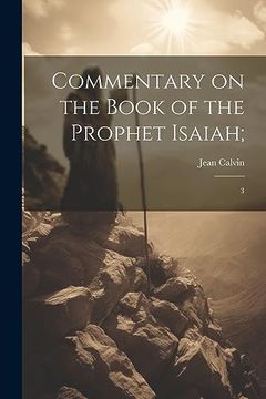 portada Commentary on the Book of the Prophet Isaiah;  3