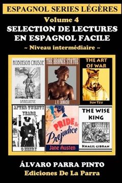 portada Selection de lectures en espagnol facile Volume 4 (Espagnol series légères)
