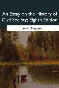 portada An Essay on the History of Civil Society, Eighth Edition